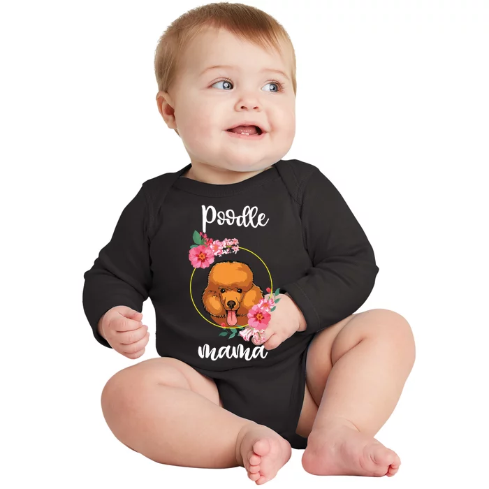 Poodle Mama Floral Women Mothers Day Dog Mom Baby Long Sleeve Bodysuit