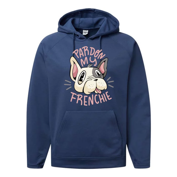 Pardon My Frenchie Bulldog Performance Fleece Hoodie