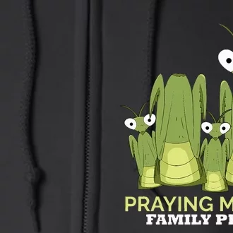 Praying Mantis Family Photo Insect Funny Praying Mantis Full Zip Hoodie