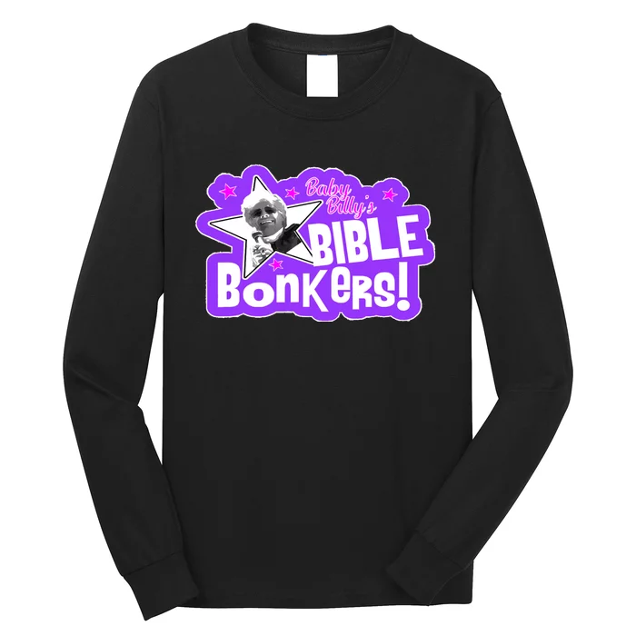 Pink Meme Funny Baby Billys Bible Bonker Long Sleeve Shirt