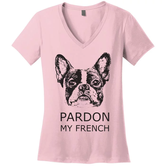 Pardon My French T Best Gift Women's V-Neck T-Shirt