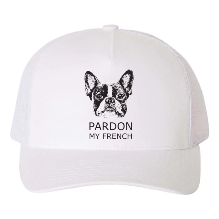 Pardon My French T Best Gift Yupoong Adult 5-Panel Trucker Hat