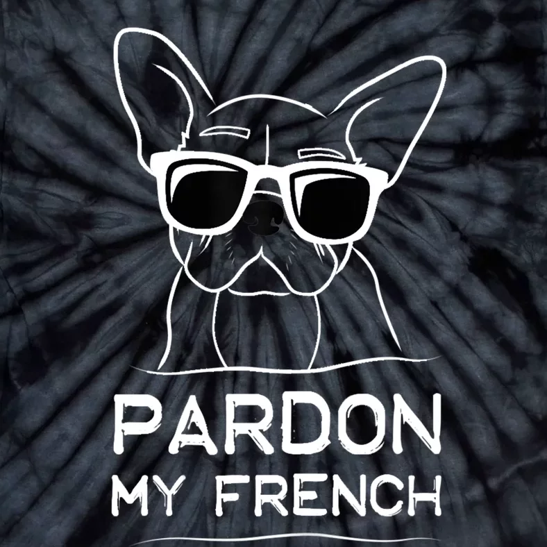 Pardon My French Tshirt Frenchie Bulldog Tie-Dye T-Shirt