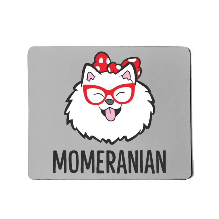 Pomeranian Mom Funny Momeranian Cute Pomeranian Mousepad