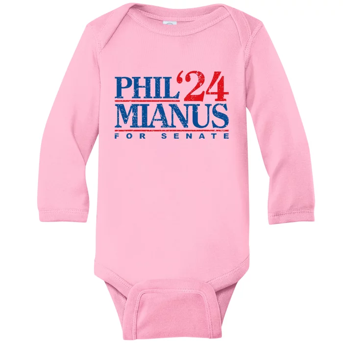 Phil Mianus For Senate 2024 Phil Mianus Election Baby Long Sleeve Bodysuit