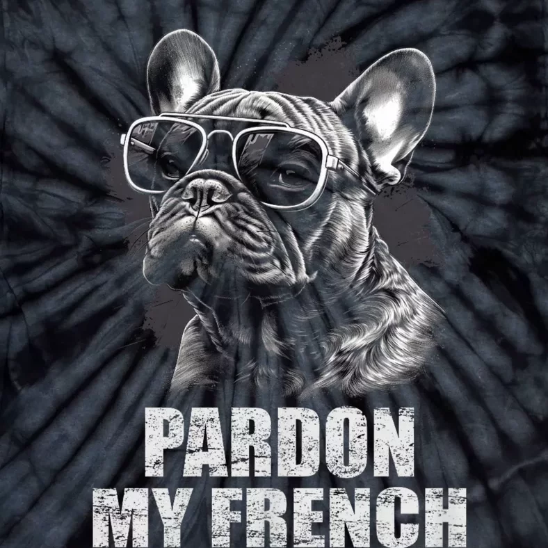 Pardon My French Bulldog Frenchie Lover Tie-Dye T-Shirt