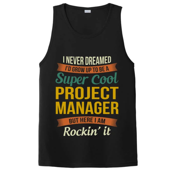 Project Manager Gift Funny Appreciation Gift Performance Tank