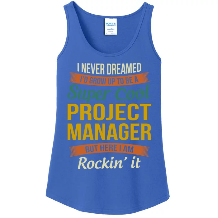 Project Manager Gift Funny Appreciation Gift Ladies Essential Tank