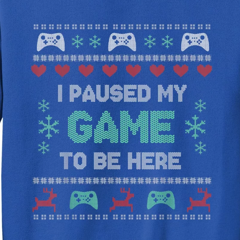 Paused My Game Ugly Christmas Xmas Sweater Gamer Funny Gift Sweatshirt