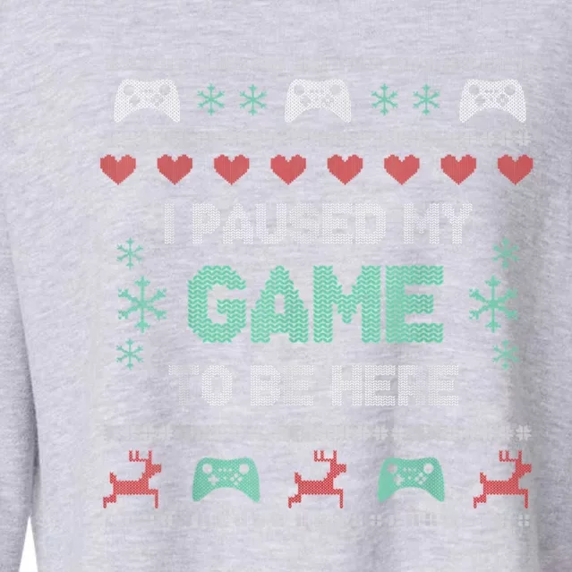 Paused My Game Ugly Christmas Xmas Sweater Gamer Funny Gift Cropped Pullover Crew