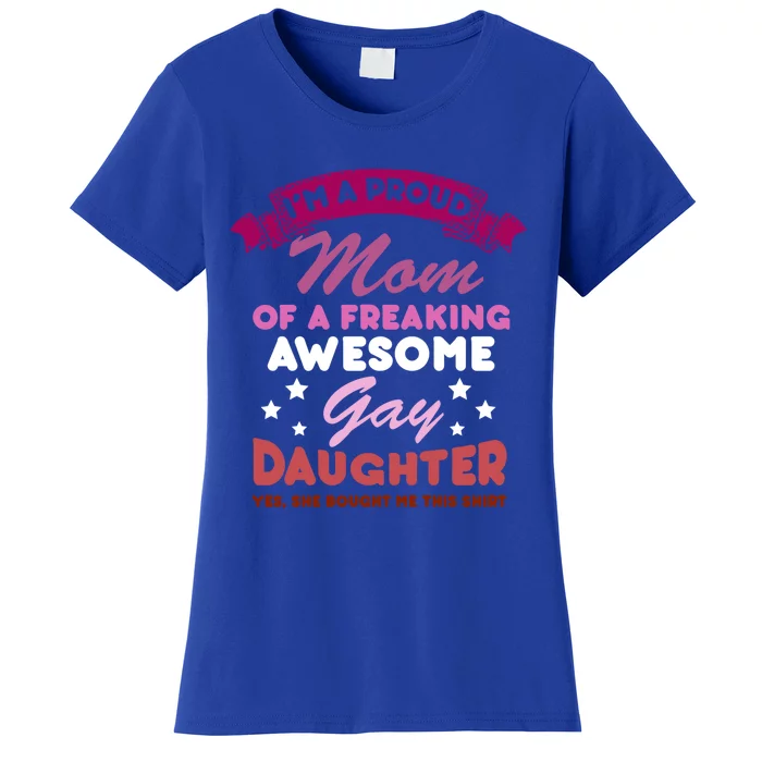 Proud Mom Gay Daughter Lesbian Flag Lgbtq Funny Lgbt Gift Cute Gift Women's T-Shirt