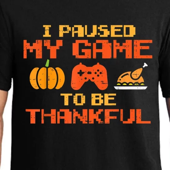 Paused My Game Thankful Funny Video Gamer Thanksgiving Pajama Set