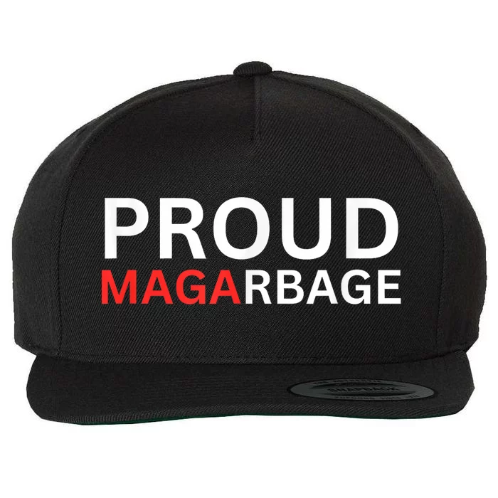 Proud Maga Garbage Trump Supporters Wool Snapback Cap