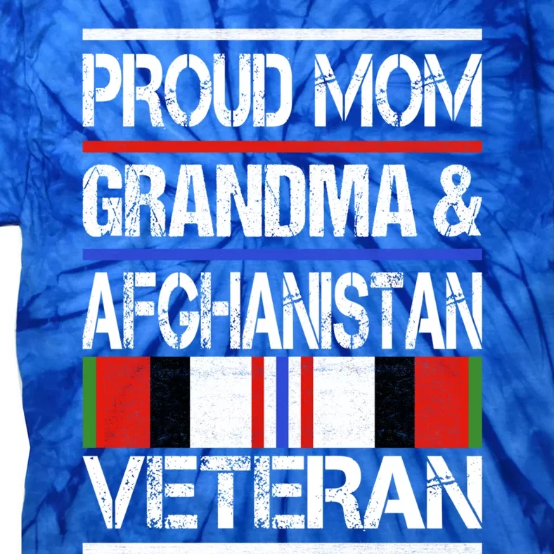 Proud Mom Grandma And Afghanistan Veteran Cute Gift Tie-Dye T-Shirt