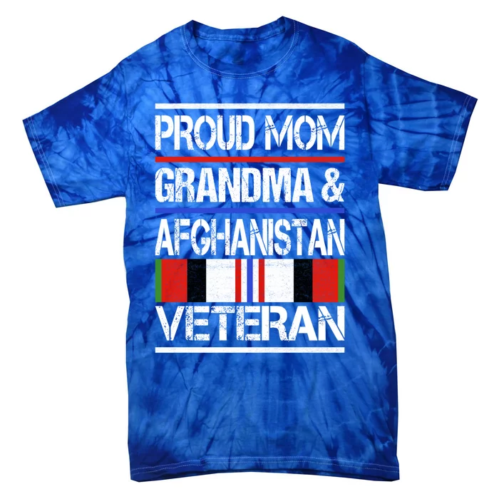 Proud Mom Grandma And Afghanistan Veteran Cute Gift Tie-Dye T-Shirt