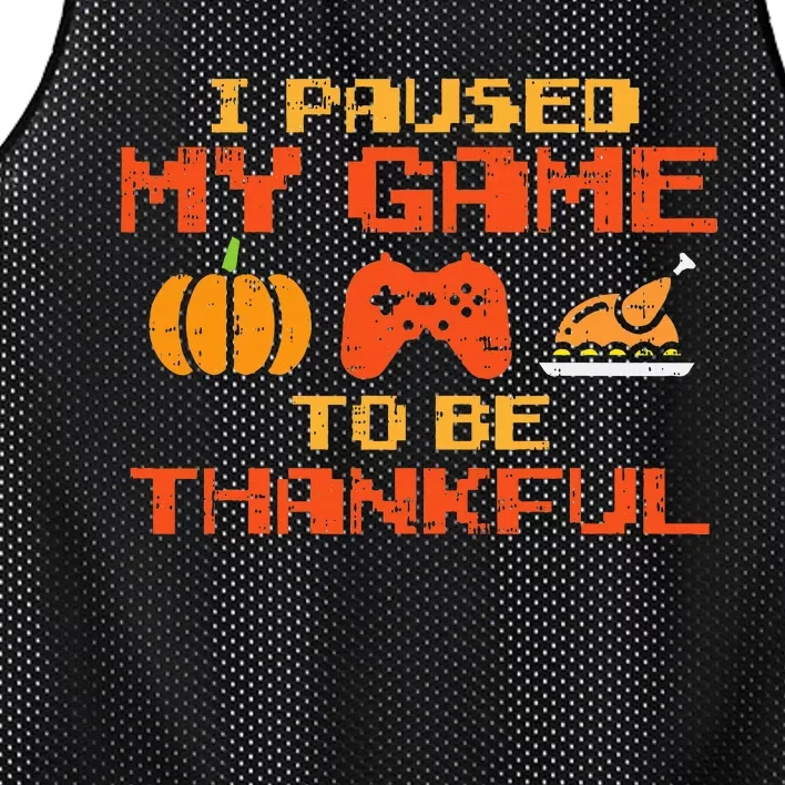 Paused My Game Thankful Video Gamer Thanksgiving Mesh Reversible Basketball Jersey Tank