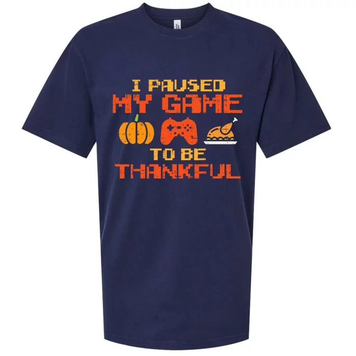 Paused My Game Thankful Video Gamer Thanksgiving Sueded Cloud Jersey T-Shirt