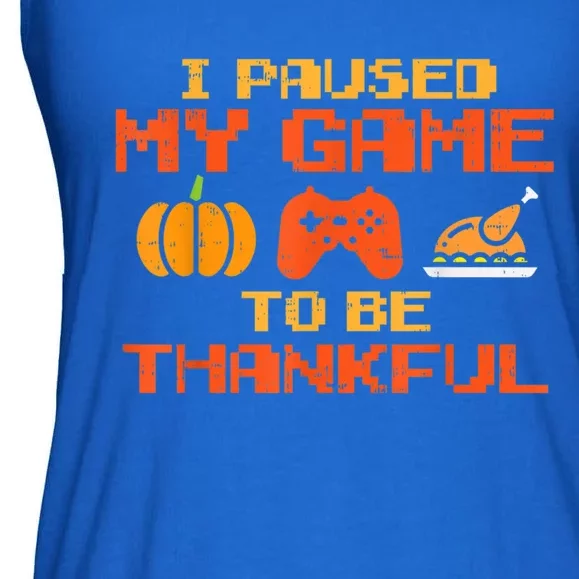 Paused My Game Thankful Video Gamer Thanksgiving Gaming Gift Ladies Essential Flowy Tank