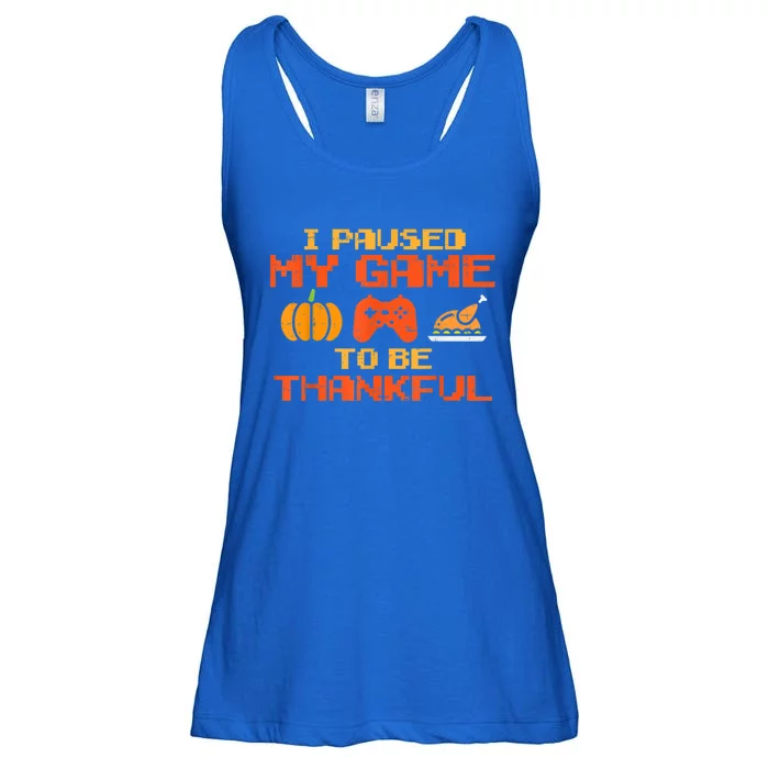 Paused My Game Thankful Video Gamer Thanksgiving Gaming Gift Ladies Essential Flowy Tank