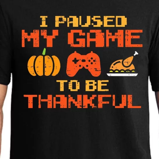 Paused My Game Thankful Video Gamer Thanksgiving Pajama Set