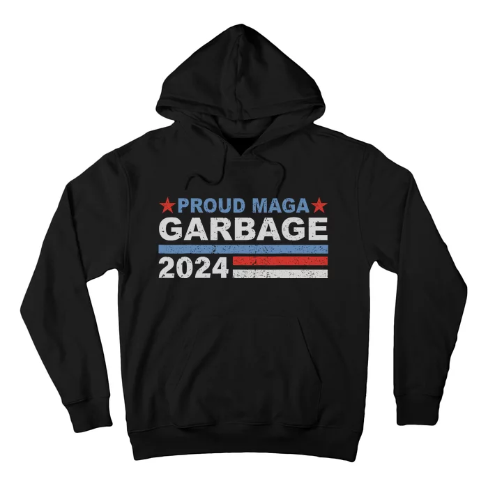 Proud Maga Garbage Trump Hoodie