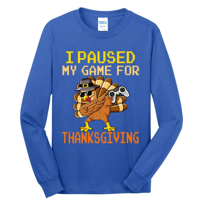 Paused My Game Thankful Video Gamer Thanksgiving Tall Long Sleeve T-Shirt