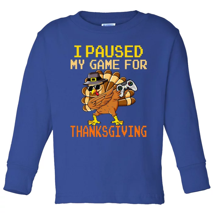 Paused My Game Thankful Video Gamer Thanksgiving Toddler Long Sleeve Shirt