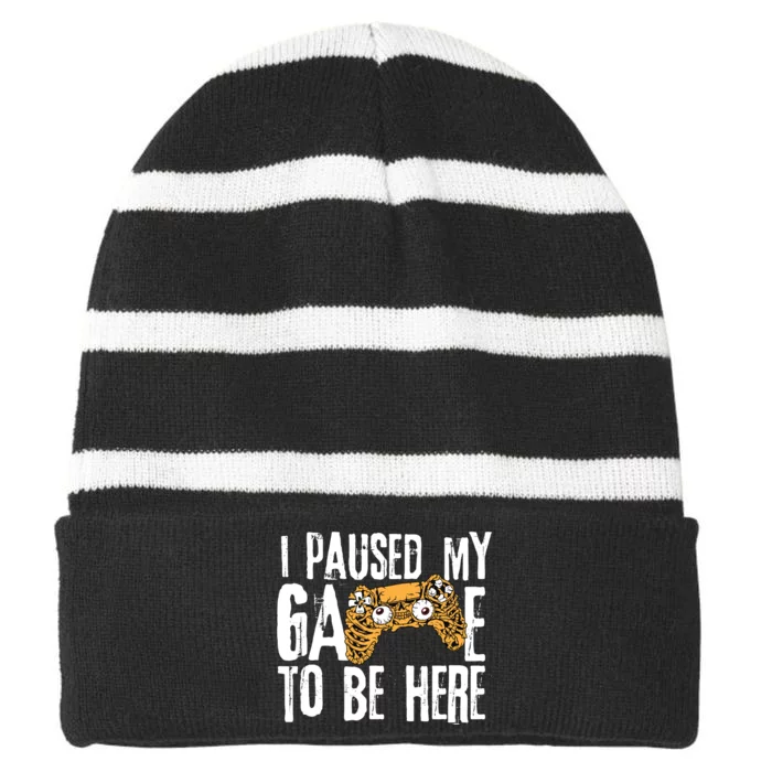 Paused My Game To Be Here Striped Beanie with Solid Band