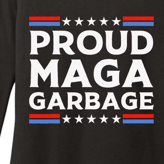 Proud Maga Garbage Trump Supporter Funny Womens CVC Long Sleeve Shirt