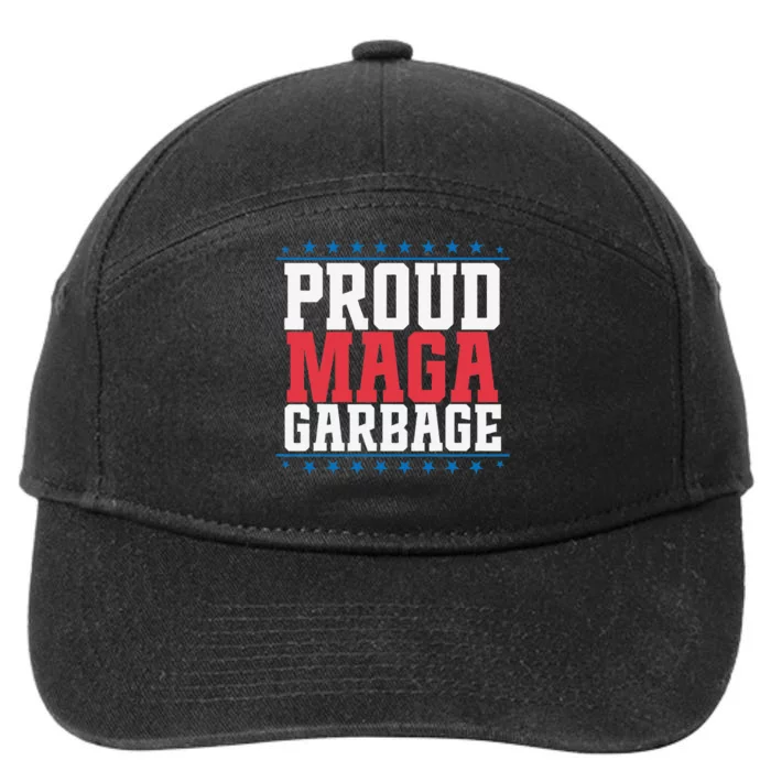 Proud Maga Garbage Trump Supporter 7-Panel Snapback Hat