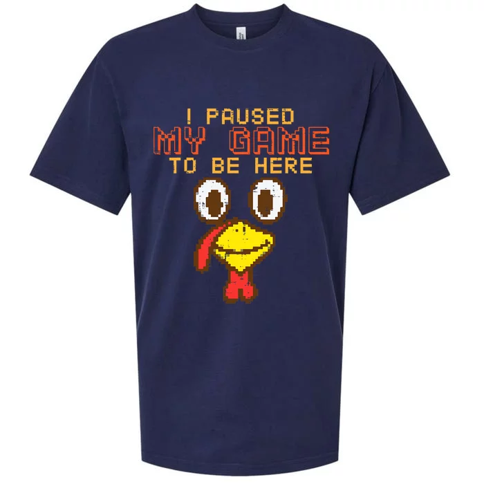 Paused My Game To Be Here Turkey Gamer Thanksgiving Sueded Cloud Jersey T-Shirt