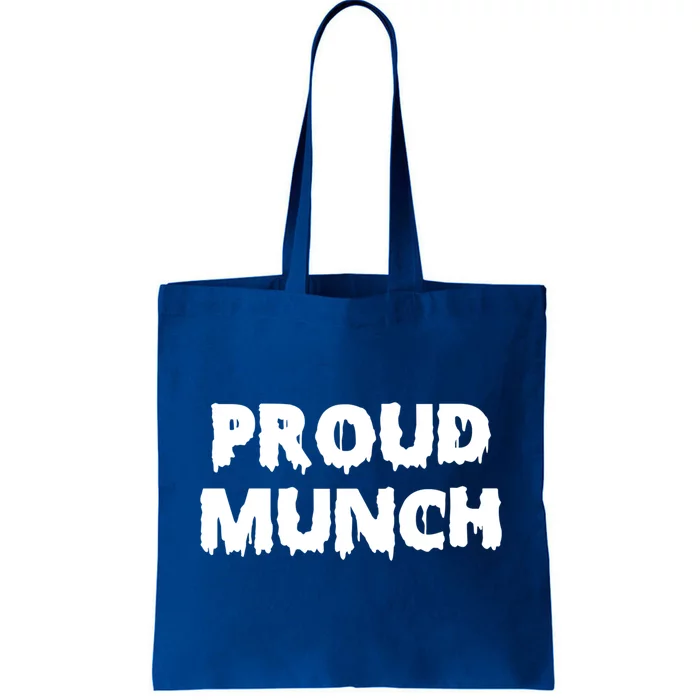 Proud Munch Gift Gift Tote Bag