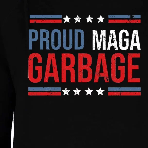 Proud Maga Garbage Trump Supporter 2024 America Womens Funnel Neck Pullover Hood