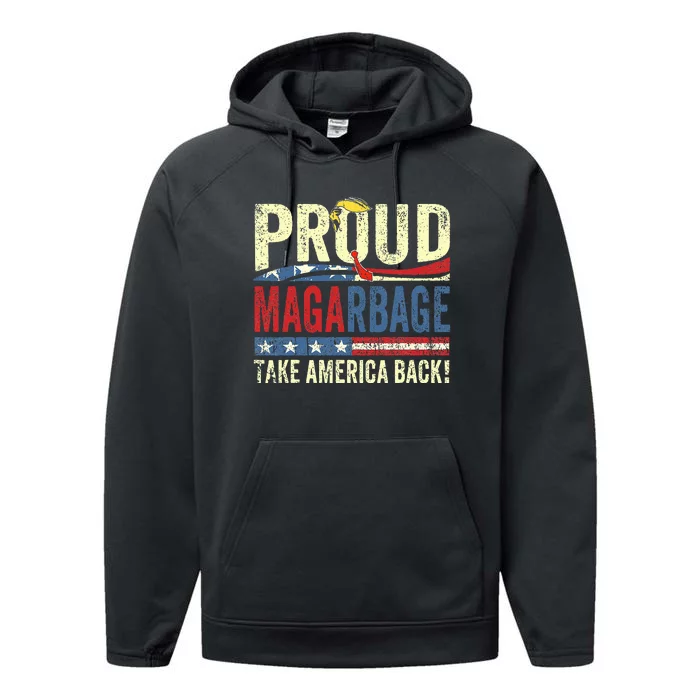 Proud Maga Garbage Trump Supporters Performance Fleece Hoodie