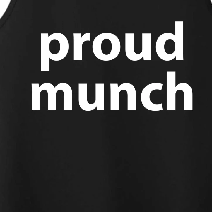 Proud Munch Gift Performance Tank