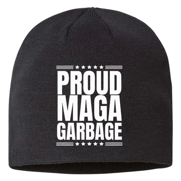 Proud Maga Garbage Trump Supporter 8 1/2in Sustainable Knit Beanie