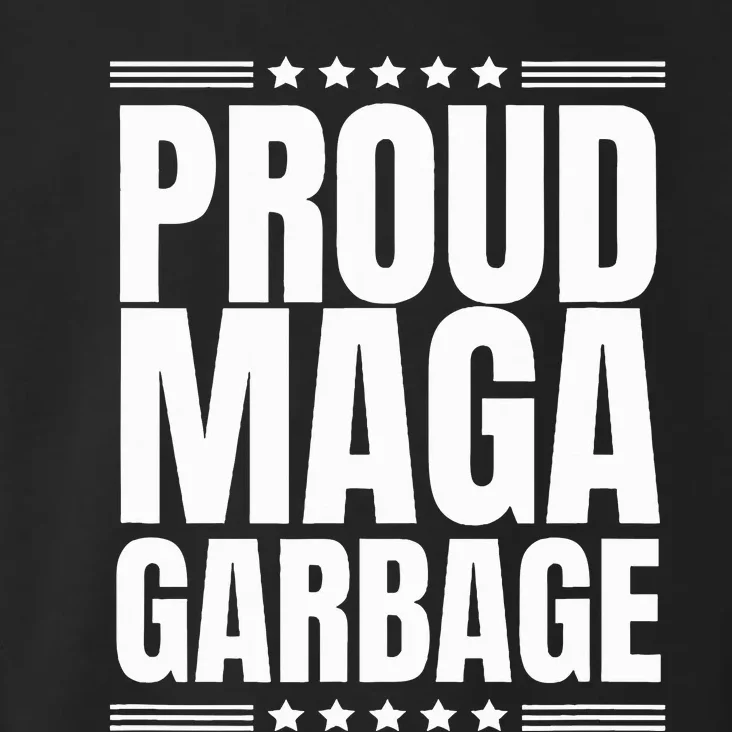 Proud Maga Garbage Trump Supporter Toddler Hoodie