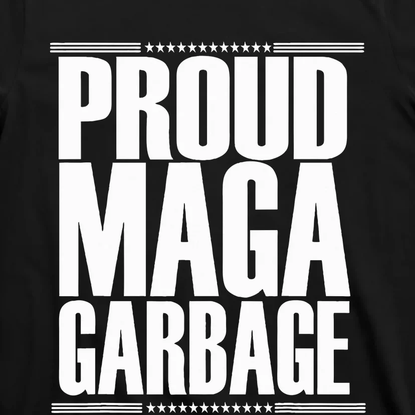 Proud Maga Garbage Trump Supporter T-Shirt