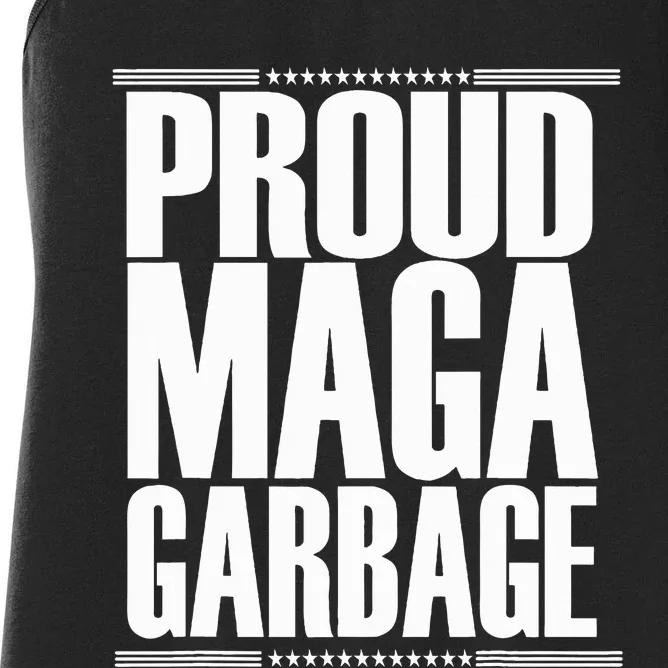 Proud Maga Garbage Trump Supporter Women's Racerback Tank