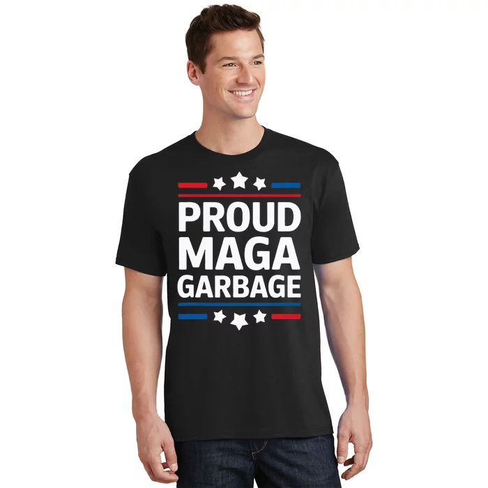 Proud Maga Garbage Trump Supporter Funny Patriotic Humor T-Shirt