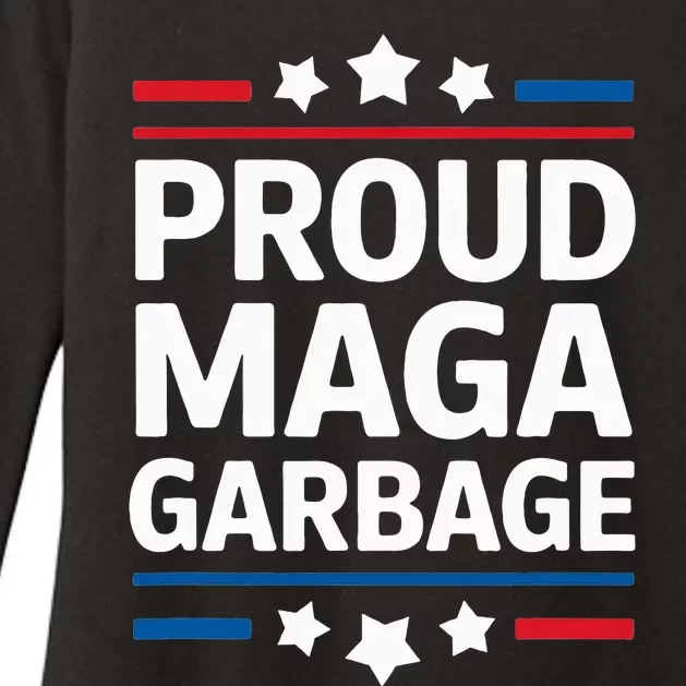 Proud Maga Garbage Trump Supporter Funny Patriotic Humor Womens CVC Long Sleeve Shirt