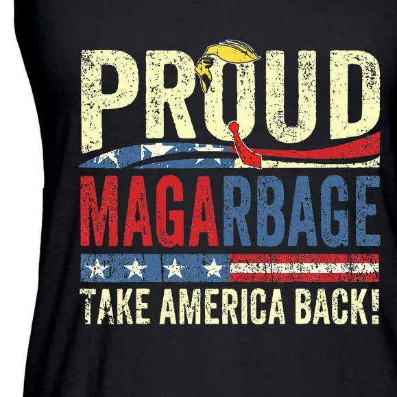 Proud Maga Garbage Proud To Be Garbage Trump Supporters Ladies Essential Flowy Tank