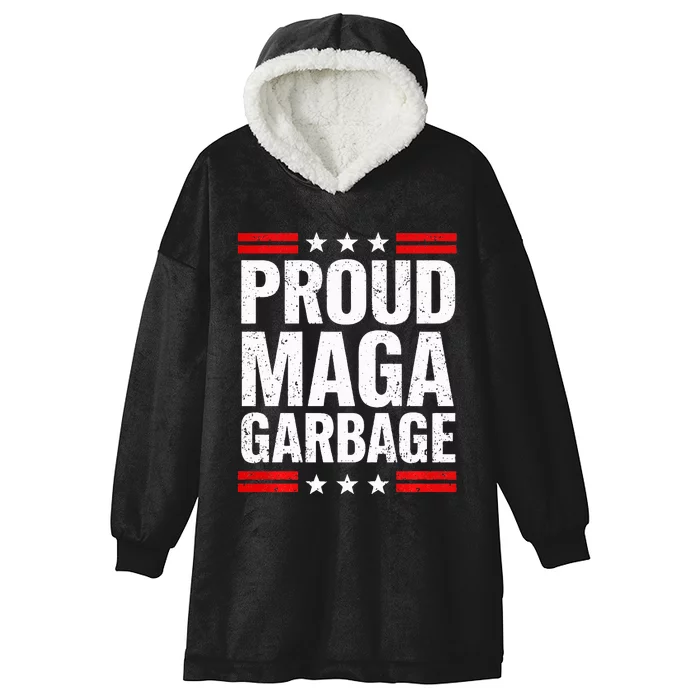 Proud Maga Garbage Garbage For Trump Election Trump 2024 Hooded Wearable Blanket