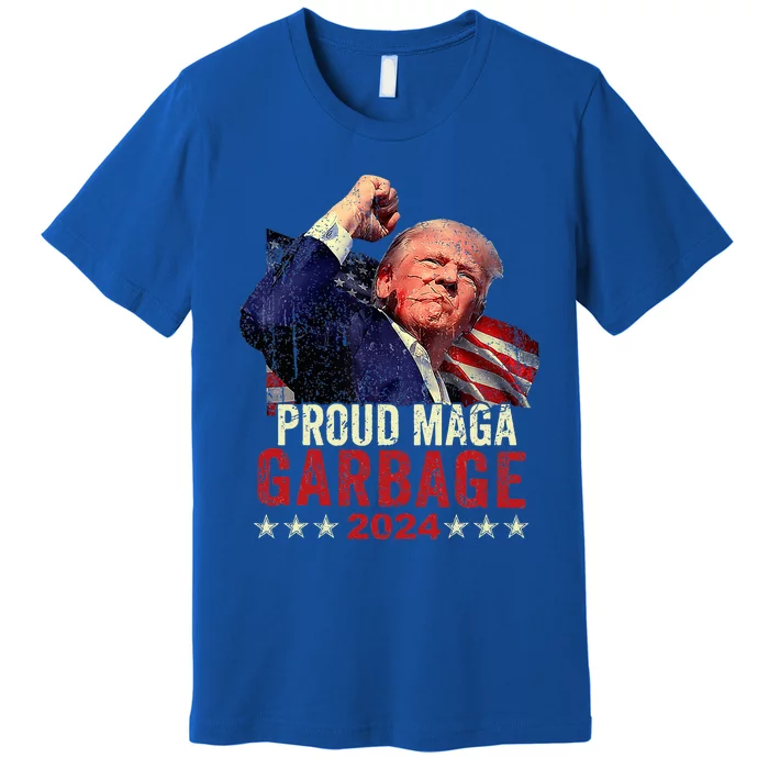 Proud Maga Garbage Trump Supporter Premium T-Shirt