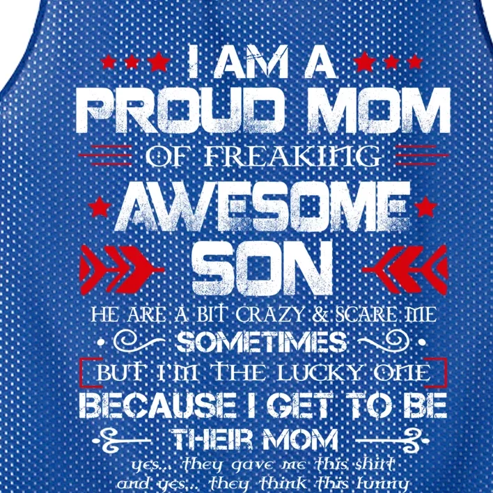 Proud Mom Gift I Am A Proud Mom Of Freaking Awesome Son Funny Gift Mesh Reversible Basketball Jersey Tank