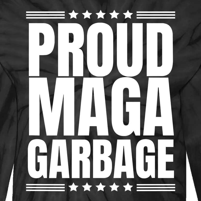 Proud Maga Garbage Tie-Dye Long Sleeve Shirt