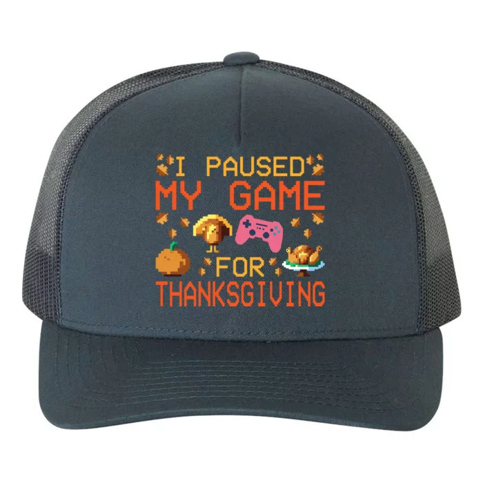 Paused My Game Thankful Video Gamer Boy Thanksgiving Yupoong Adult 5-Panel Trucker Hat