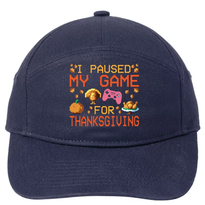 Paused My Game Thankful Video Gamer Boy Thanksgiving 7-Panel Snapback Hat