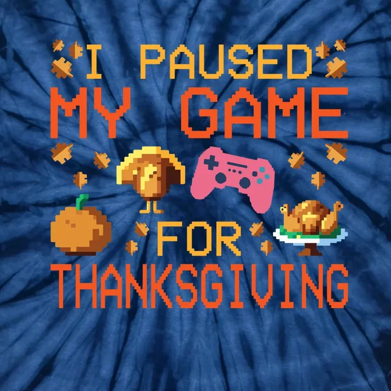 Paused My Game Thankful Video Gamer Boy Thanksgiving Tie-Dye T-Shirt