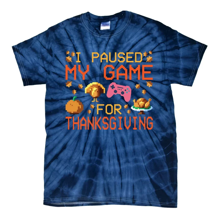 Paused My Game Thankful Video Gamer Boy Thanksgiving Tie-Dye T-Shirt